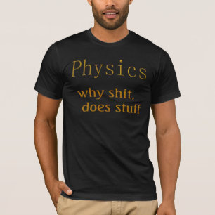 Physik Humor T-Shirt