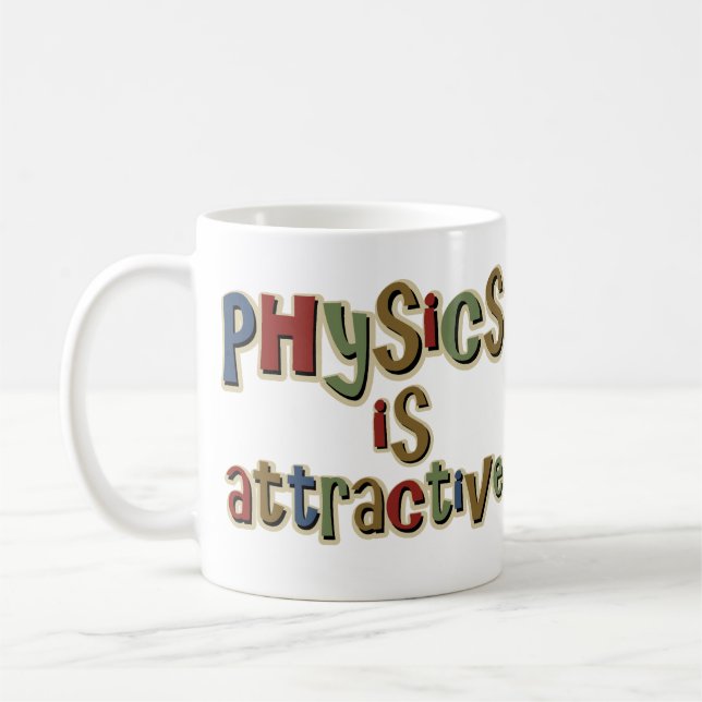 Physik ist attraktives lustiges Wortspiel Kaffeetasse (Links)