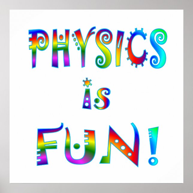 Physik ist Spaß Poster (Vorne)