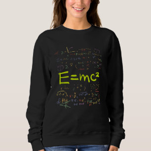 Physik und Mathematik Formeln EMC2 Sweatshirt