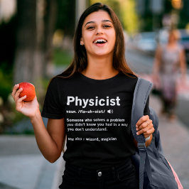Physikalische Definition Physik Wissenschaftsliebh T-Shirt