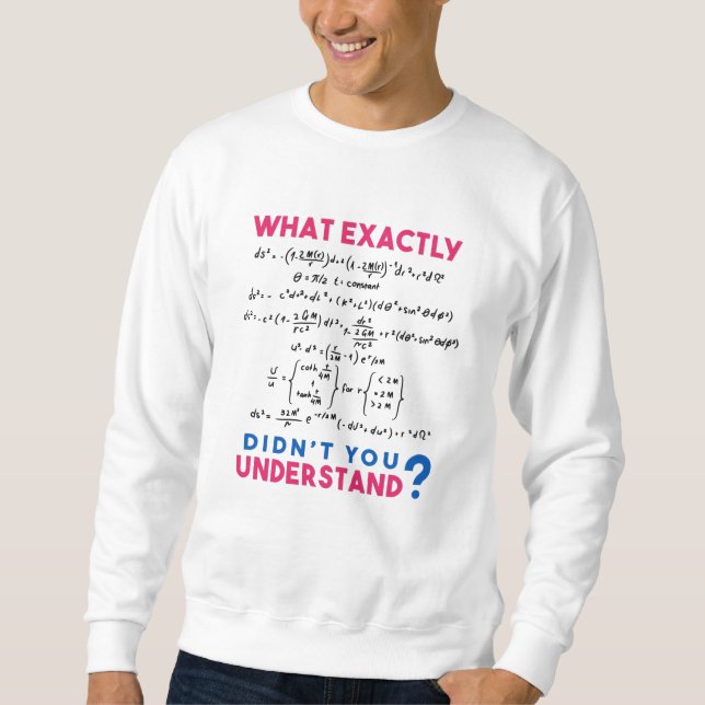 Physikalische Formel Joke Sweatshirt (Vorderseite)