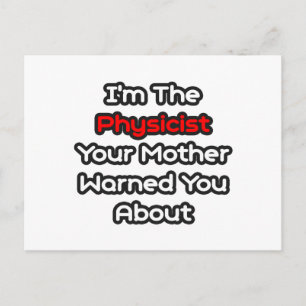 Physikerin... Mutter hat Sie vor Postkarte