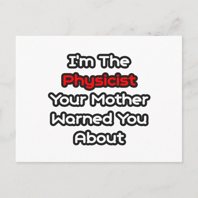 Physikerin... Mutter hat Sie vor Postkarte (Vorderseite)