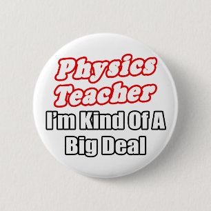 Physiklehrer... ein großer Deal Button