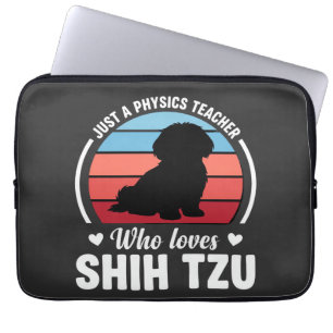 Physiklehrer Shih Tzu Hundeliebhaber Laptopschutzhülle