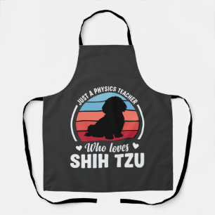 Physiklehrer Shih Tzu Hundeliebhaber Schürze