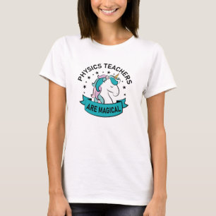 Physiklehrer sind magisch - Einhornphysik T-Shirt