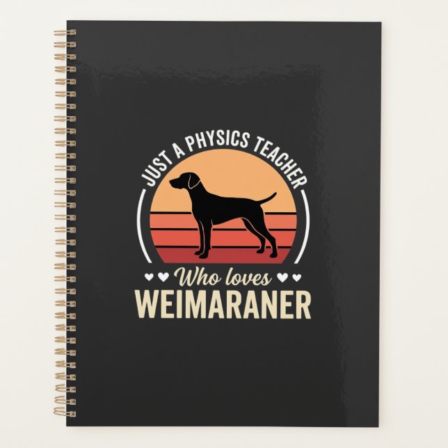 Physiklehrer Weimaraner-Hundefreund Planer (Vorderseite)