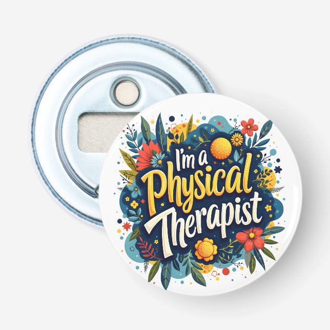 Physiotherapeut Blumenzitat Kunst Flaschenöffner (Vorderseite)