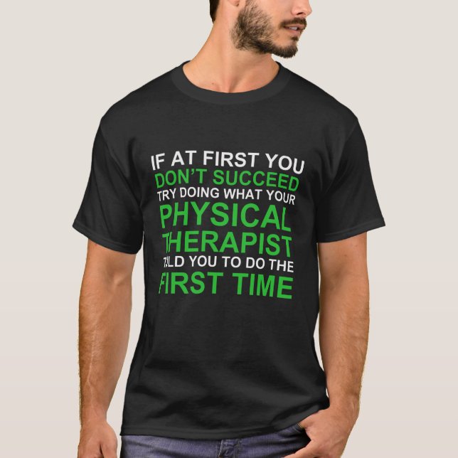 Physiotherapeut Humorer T - Shirt (dunkle Farben) (Vorderseite)