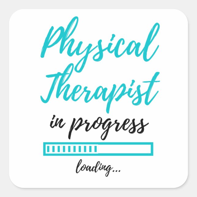 Physiotherapeut in Progress 2 Quadratischer Aufkleber (Vorderseite)