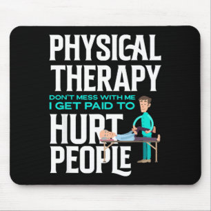 Physiotherapeut lustige Physiotherapie Mousepad