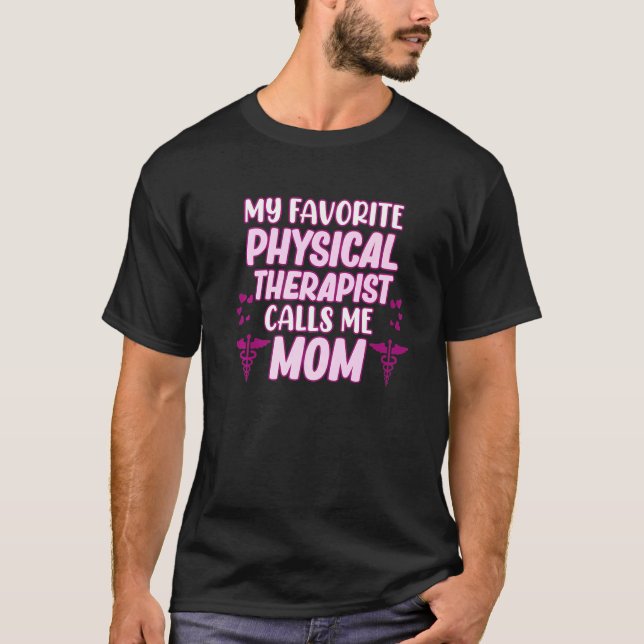 Physiotherapeut nennt mir Mama Physiotherapie Grap T-Shirt (Vorderseite)