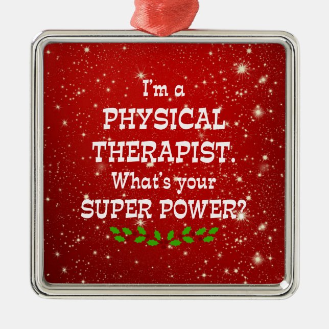 Physiotherapeut Super Power, Weihnachtsdesign, Ornament Aus Metall (Vorne)