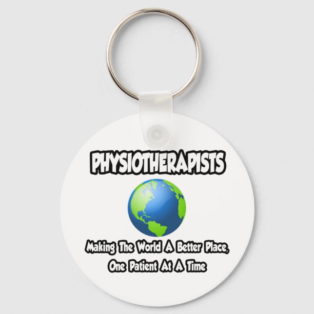 Physiotherapeuten ... Welt für einen besseren Ort Schlüsselanhänger (Vorderseite)