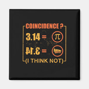 Pi 3.14 Pie Zufall Ich denke nicht lustig Pi Tag Magnet