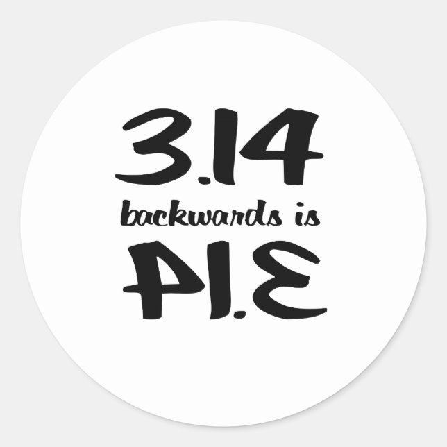 Pi Backwards ist Pie Runder Aufkleber (Vorderseite)