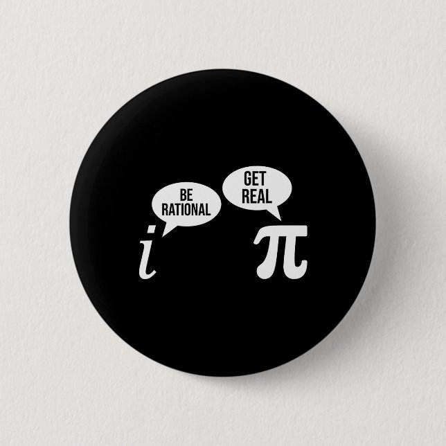 Pi Day Be Rational erhalten echte lustige Mathe Gl Button (Vorderseite)