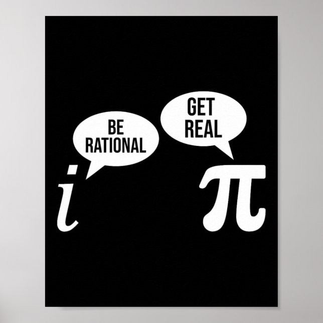 Pi Day Be Rational erhalten echte lustige Mathe Gl Poster (Vorne)