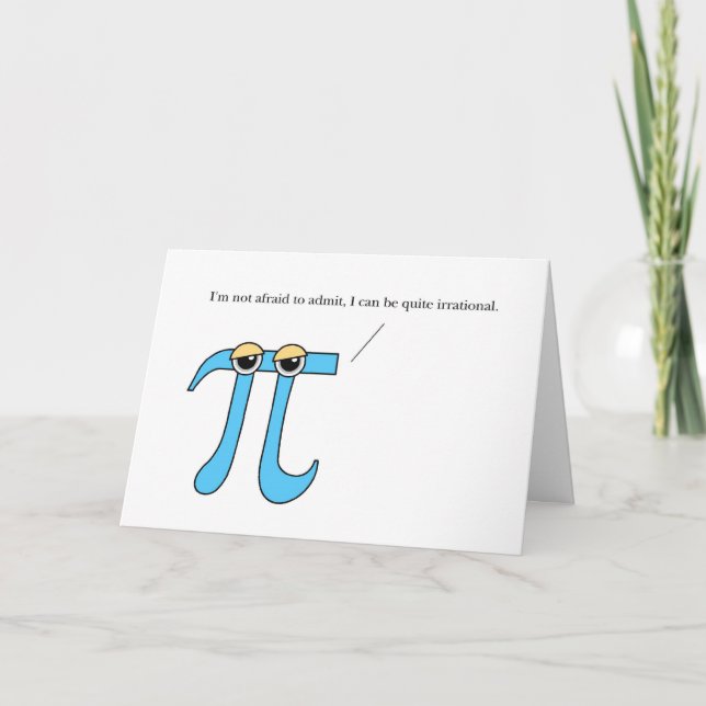 Pi Day, eine humorvolle irrationale Grußkarte Karte (Vorderseite)