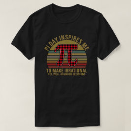 Pi Day Inspiriere mir, irrationale 3,14 Mathematik T-Shirt