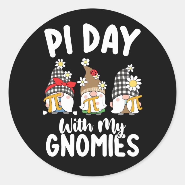 Pi Day mit meinen Gnomies Funny Mathematik Runder Aufkleber (Vorderseite)