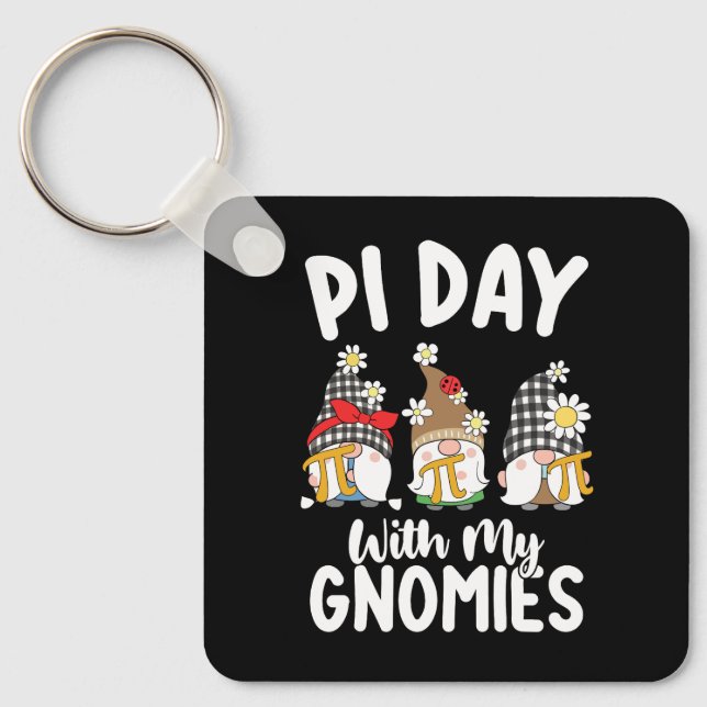 Pi Day mit meinen Gnomies Funny Mathematik Schlüsselanhänger (Vorderseite)