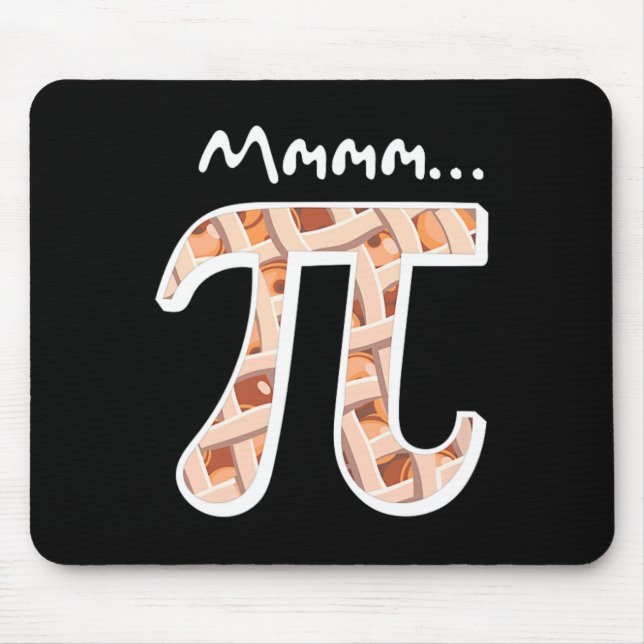 Pi Day Mmm Pi Shirt Funny Mmmm Pi Pi Pi Mousepad (Vorne)