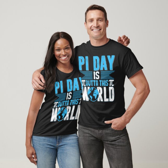 PI Day, PI ist aus dieser Welt, 3 14 T - Shirt (Unisex)