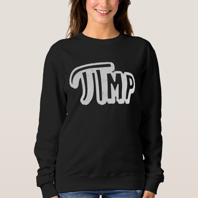 Pi Day Pi mp Pimp Pun Math Teacher Science Nerd Ge Sweatshirt (Vorderseite)