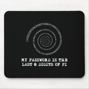 Pi Day T Shirt - Mein Wort sind die letzten 8 Ziff Mousepad