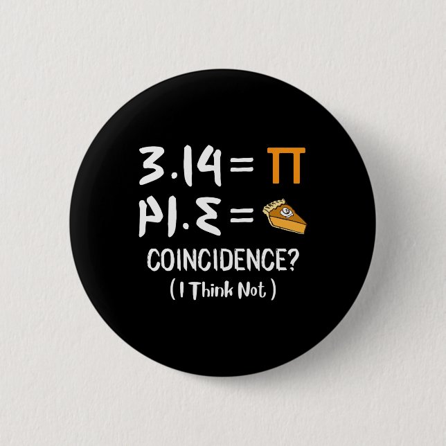 Pi Equals Pie Funny Mah Pun Pi Day Geschenk Button (Vorderseite)