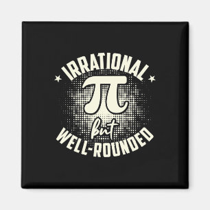 Pi irrationale, aber gut abgerundete Mathematikken Magnet