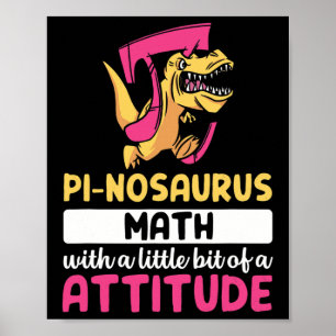 Pi Mathe Mathematik Dinosaurier Dino Pi Tag  Poster
