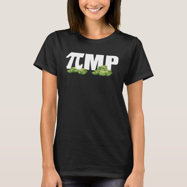 Pi MP PIMP 3 14 Math pun T-Shirt (Vorderseite)