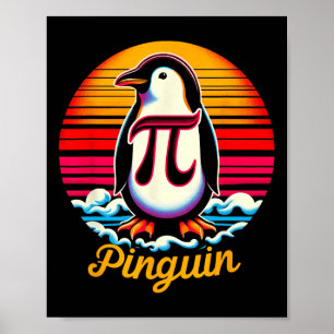 Pi-nguin Pi Pinguin Day Irrationale Zahl Pi Symbo Poster