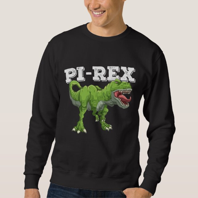 Pi Rex Day Dinosaur Mathematik Sweatshirt (Vorderseite)