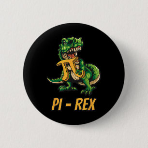 Pi-rex Tyrannosaurus Dinosaur Dino Pi-Tag Mathemat Button