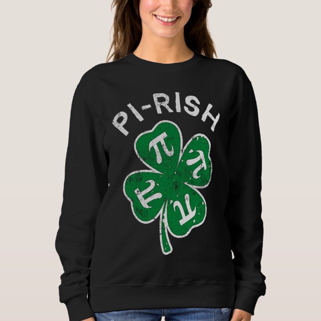Pi rish Lucky C St Patrick's Day Distress Sweatshirt (Vorderseite)