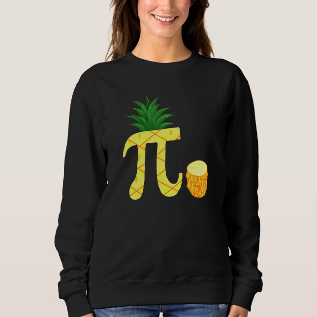 Pi Symbol Math Geek Pineaple Mathelehrer Sweatshirt (Vorderseite)