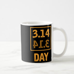 Pi Tag - 3,14 = Kuchen Byckwards Zufall Kaffeetasse