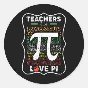 Pi Tag 3.14 Lehrer Liebe Pi Math Lehrer Geschenk- Runder Aufkleber
