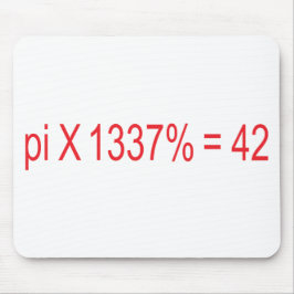 pi X 1337% = 42 Mousepad