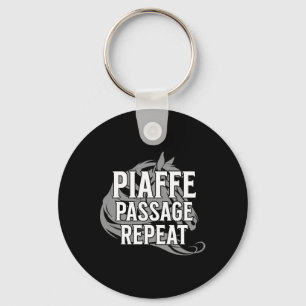Piaffe Page Wiederholung Reitsport Funny Sprichwor Schlüsselanhänger