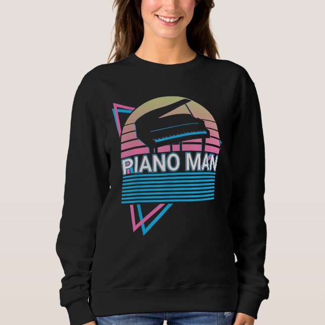 Piano Man Keyboard Piano Retro Sweatshirt (Vorderseite)