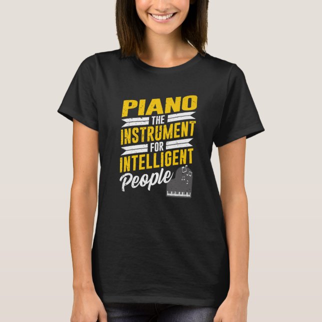Piano Pianist Musik Keyboard Musiker Quote Gag Ou T-Shirt (Vorderseite)