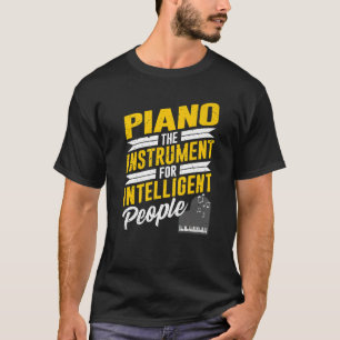 Piano Pianist Musik Keyboard Musiker Quote Gag Ou T-Shirt