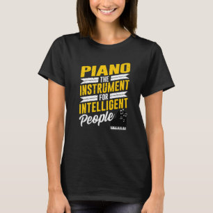 Piano Pianist Musik Keyboard Musiker Quote Gag Ou T-Shirt