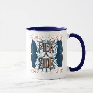 Pick A Side Tasse